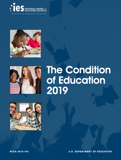 Reference “Condition of Education in the United States 2019” Report