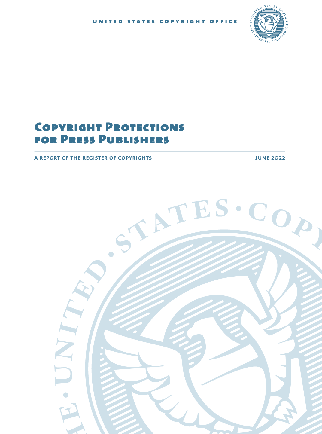 Just Released: U.S. Copyright Office Publishes Report on Copyright Protections For Press Publishers