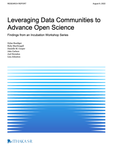 New Report From Ithaka S+R: “Sustaining Scientific Data Sharing Communities Findings from an Incubation Workshop”