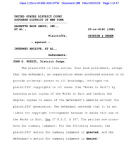 Judge Issues Opinion in Hachette Book Group, Et Al v. Internet Archive, Et Al; Plaintiffs Motion For Summary Judgment Granted