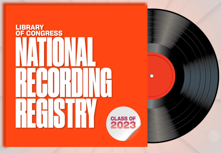Library of Congress: National Recording Registry Inducts Music from ...
