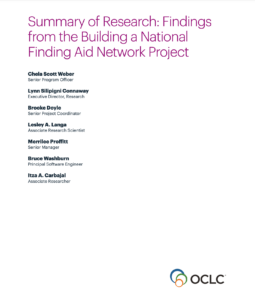 New Report: “Research Findings from the Building a National Finding Aid Network Project ”￼
