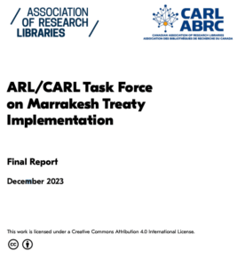 ARL/CARL Marrakesh Treaty Task Force Issues Final Report, Recommendations to Increase Global Lending of Accessible Materials