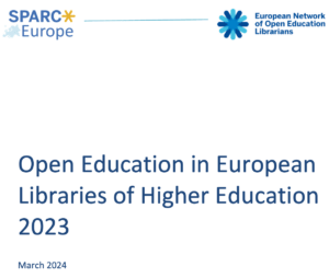 New Report From SPARC Europe: “Open Education in European Libraries of Higher Education 2023”