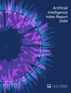 Stanford HAI Releases 2024 Artificial Intelligence Index Report