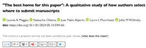 New Preprint: “The Best Home For This Paper: A Qualitative Study of How Authors Select Where to Submit”